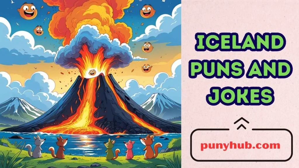 Funny Iceland Volcano Puns