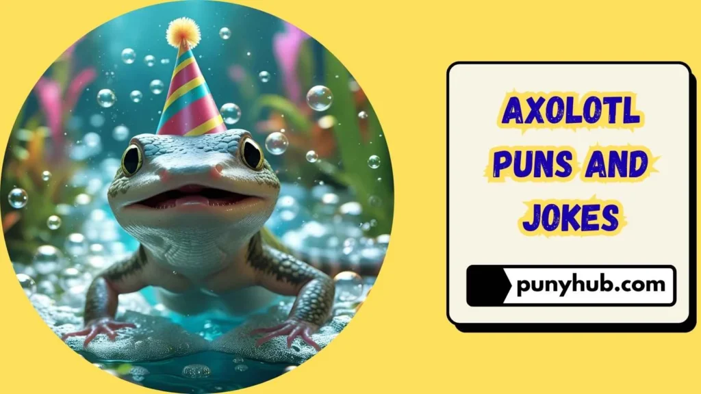 Axolotl Puns and Jokes