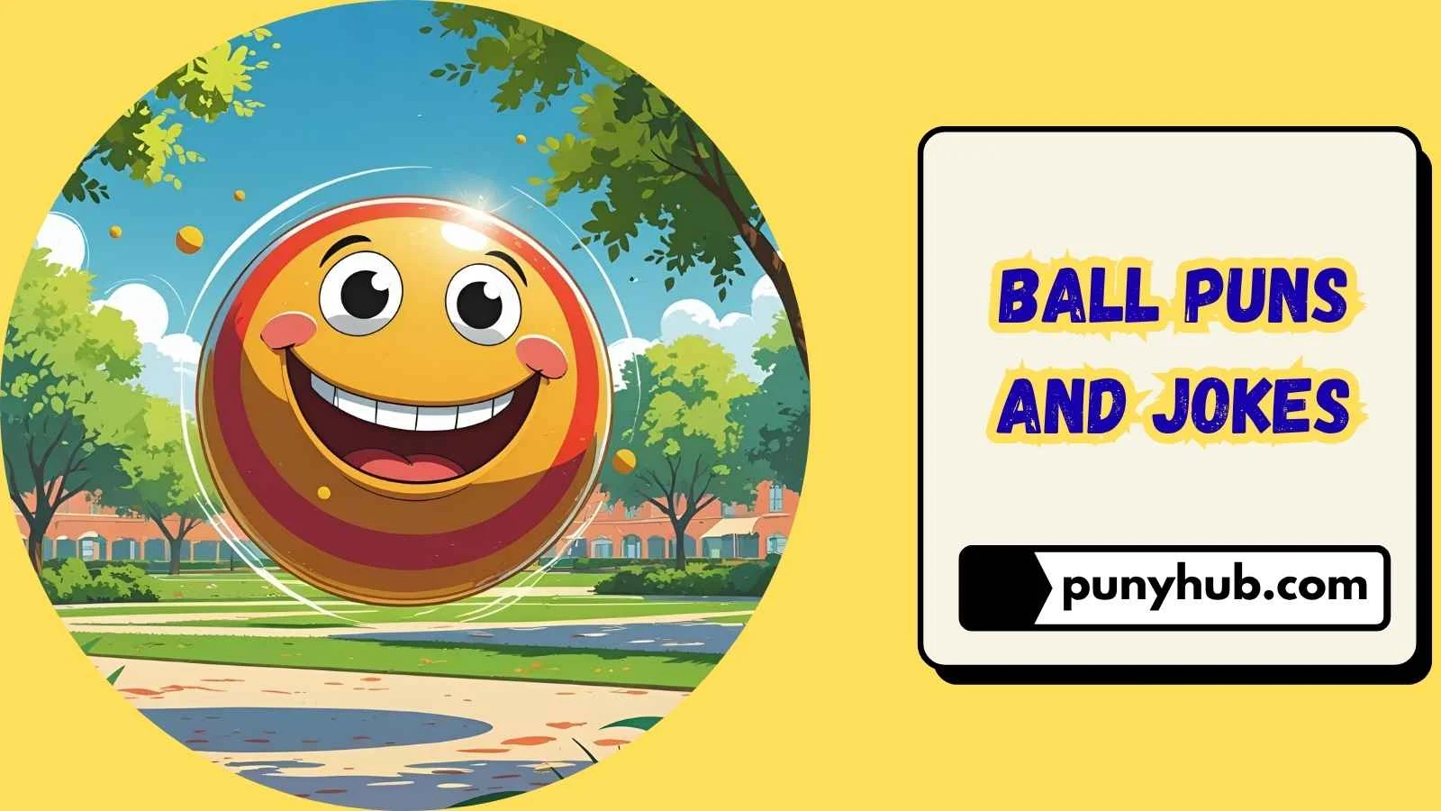 Ball Puns and Jokes