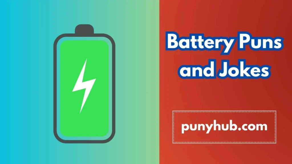Battery Puns and Jokes