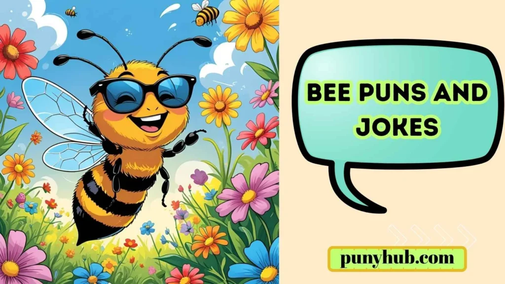 Bee Puns and Jokes