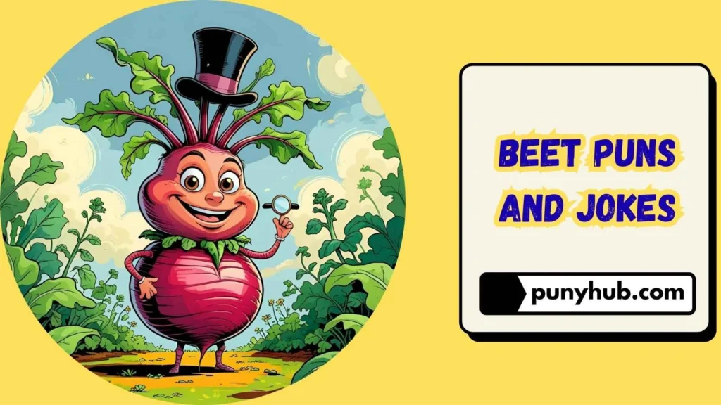 Beet Puns and Jokes