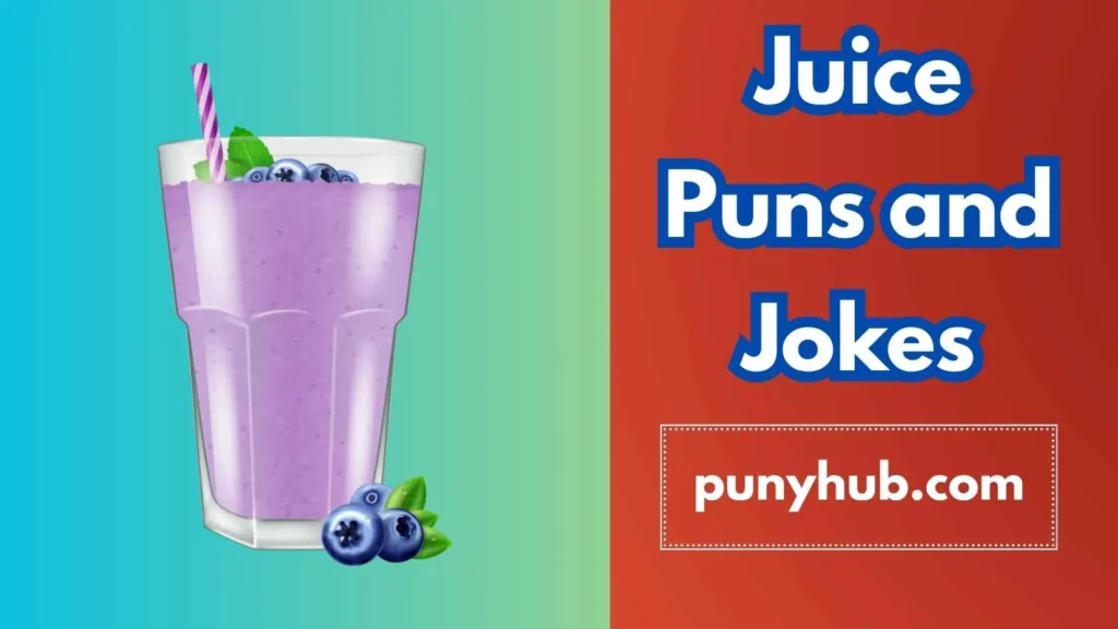 Berry Juice Puns