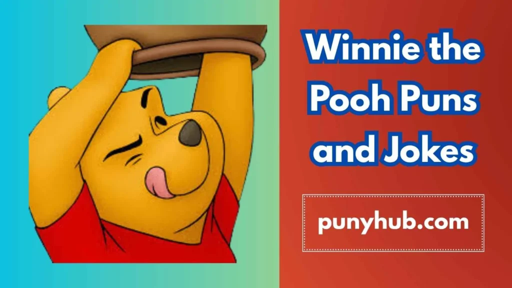 Best Winnie the Pooh Puns