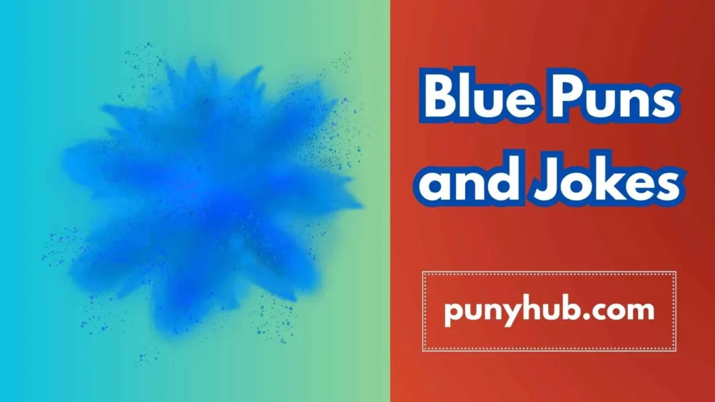 Blue Color Puns