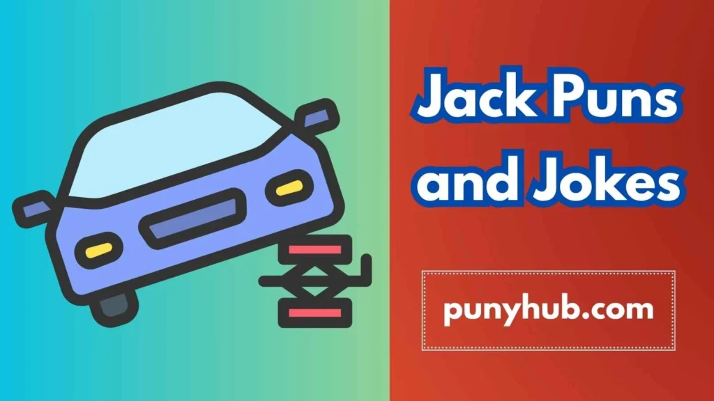 Car Jack Puns