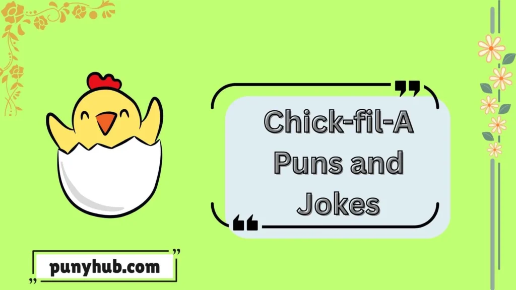 Chick-fil-A Graduation Puns and jokes