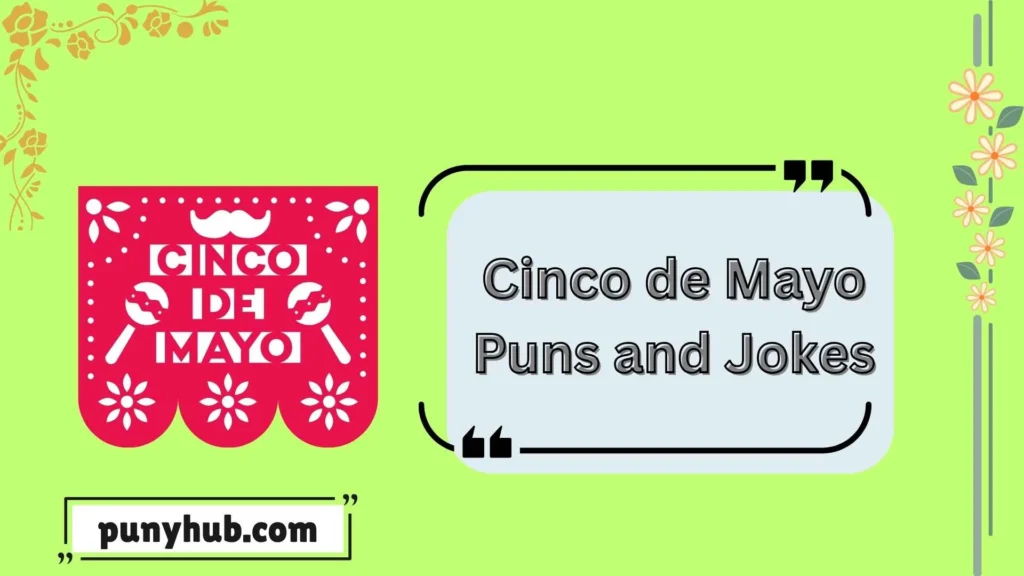 Cinco de Mayo Instagram Puns