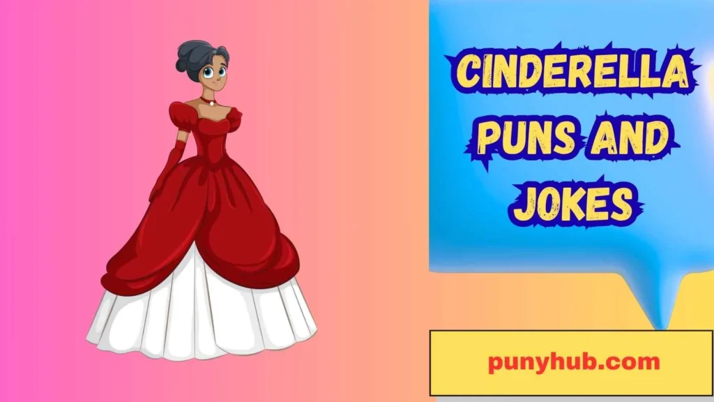 Cinderella Puns and Jokes