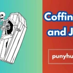 Coffin Puns and Jokes