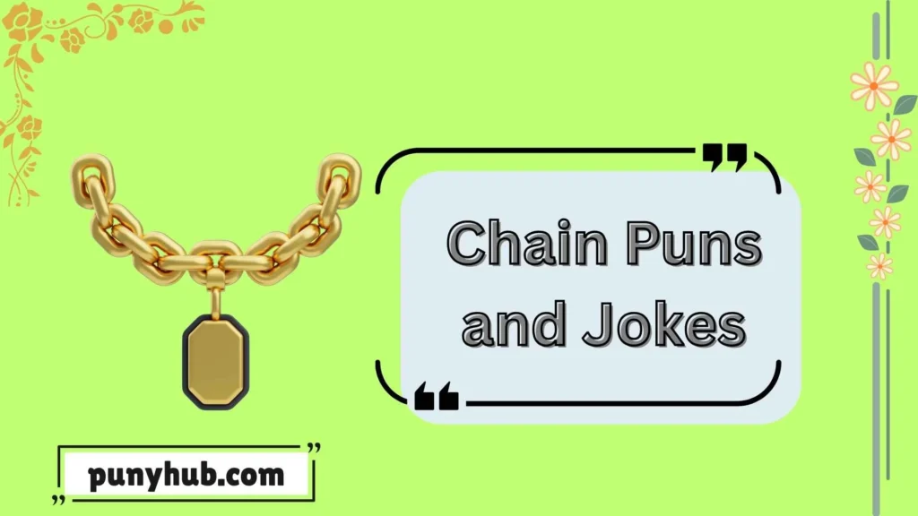 Cool Chain puns and jokes