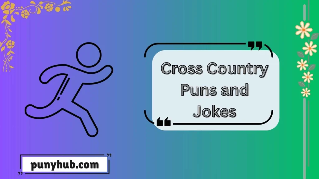 Cross Country Punny Shirt Slogans