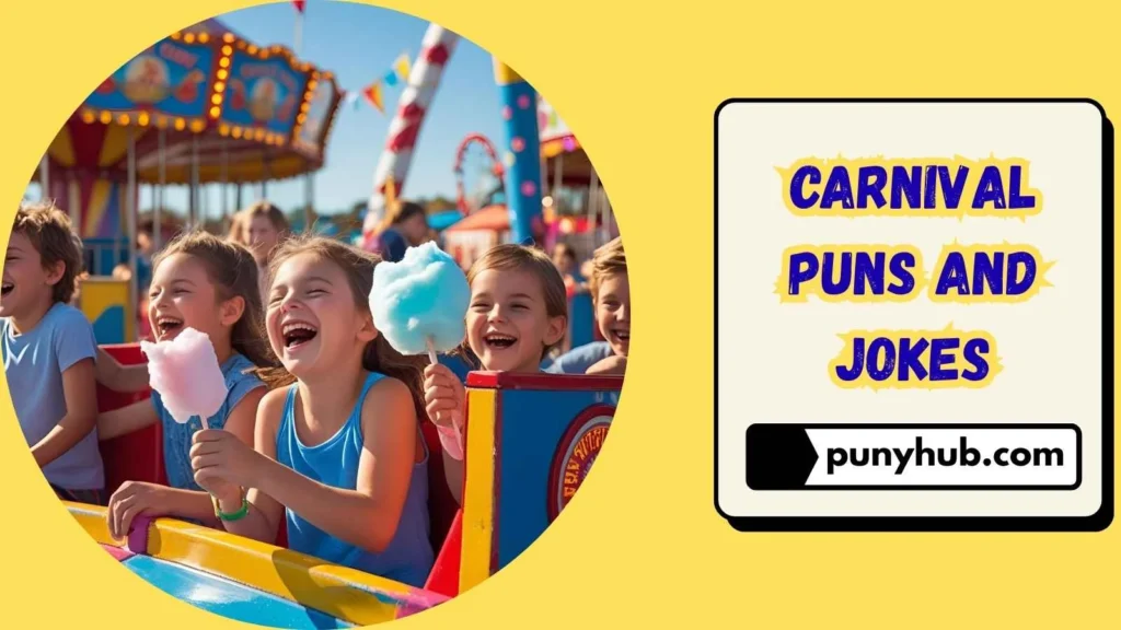 Cute Carnival Puns for Kids