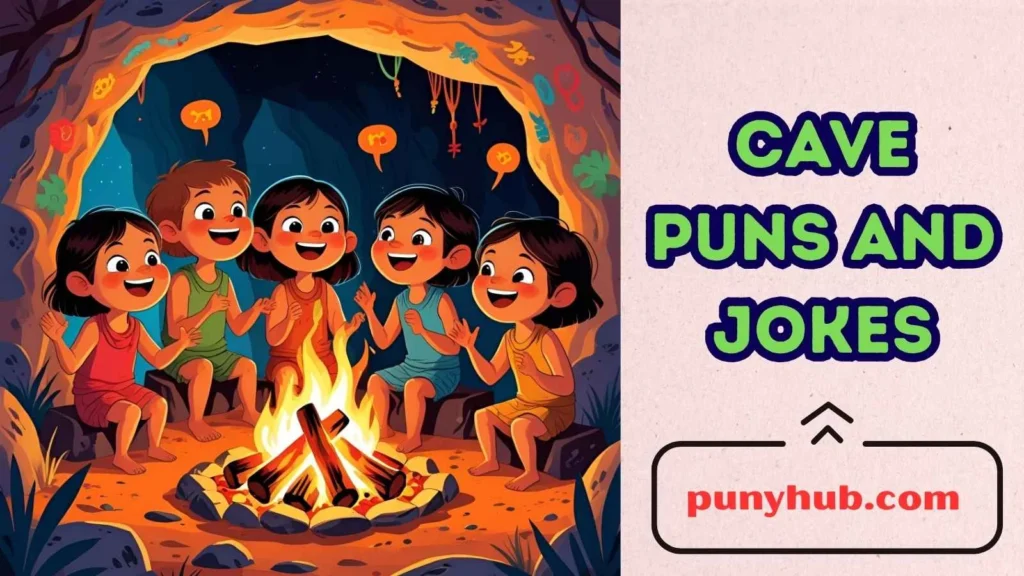 Cute Cave Puns for Kids