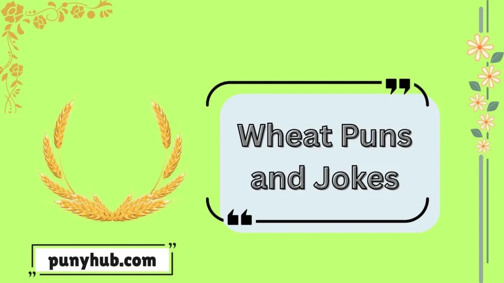 Cute Wheat One Liners for Couples