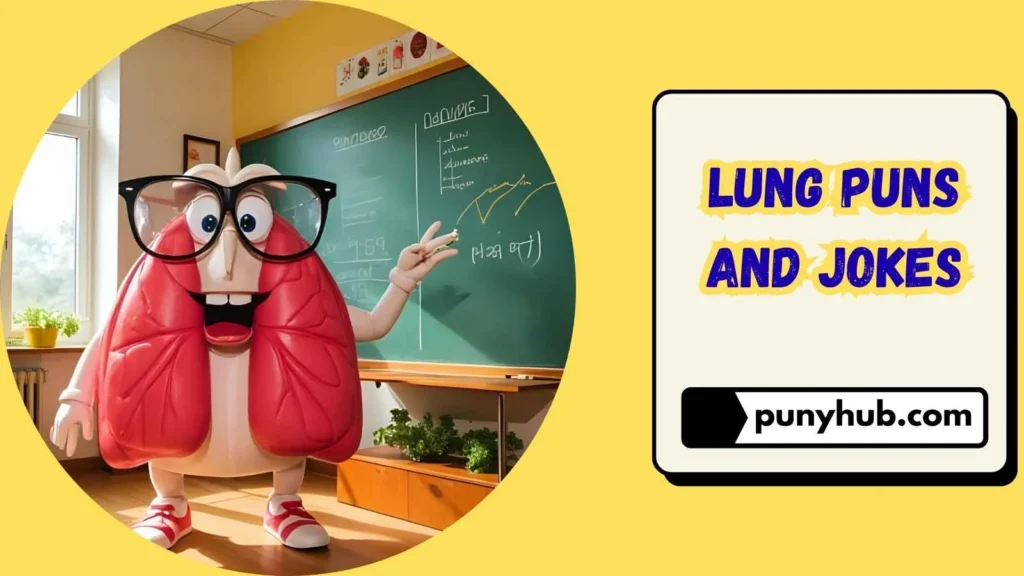 Educational Lung Puns for Teachers