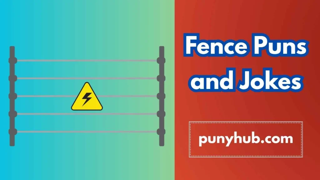 Electric Fence Puns