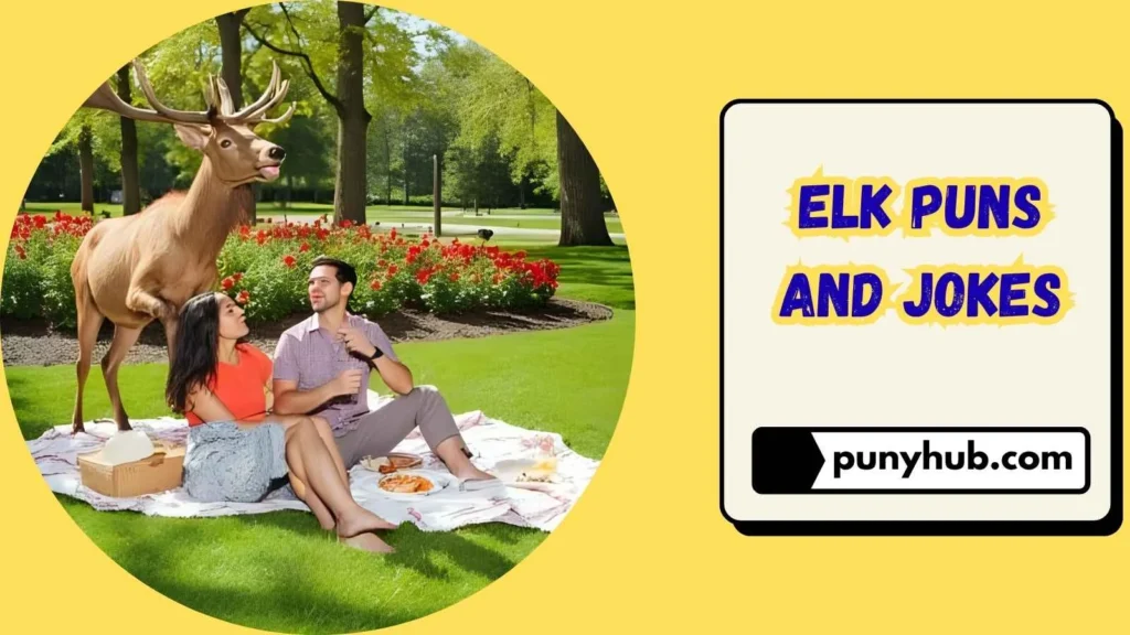 Elk Puns for Couples