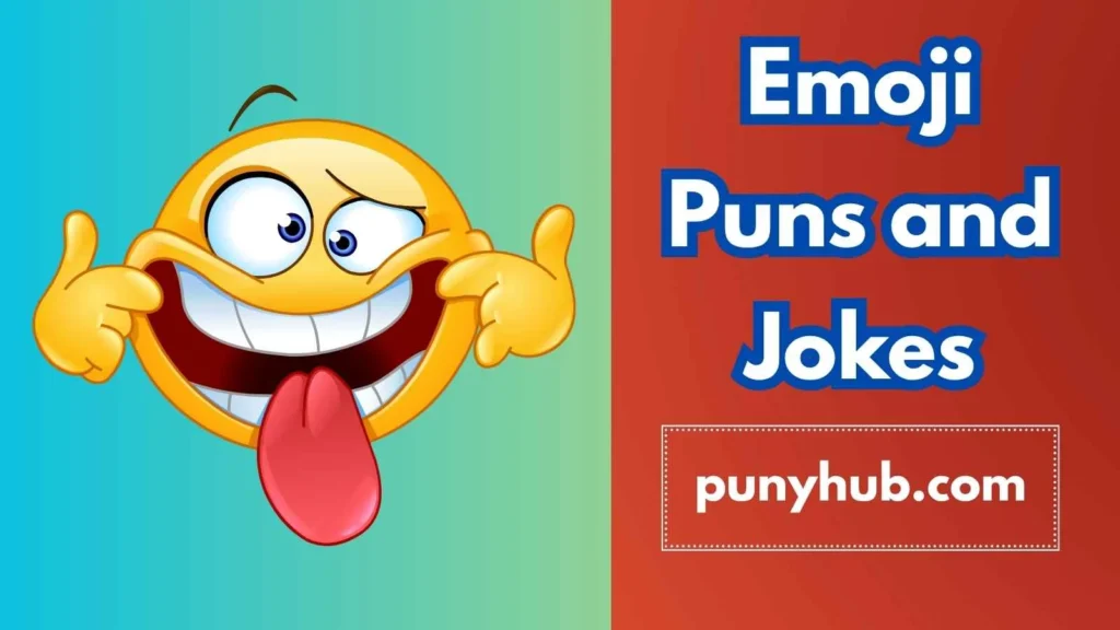  Famous Cute Emoji Puns