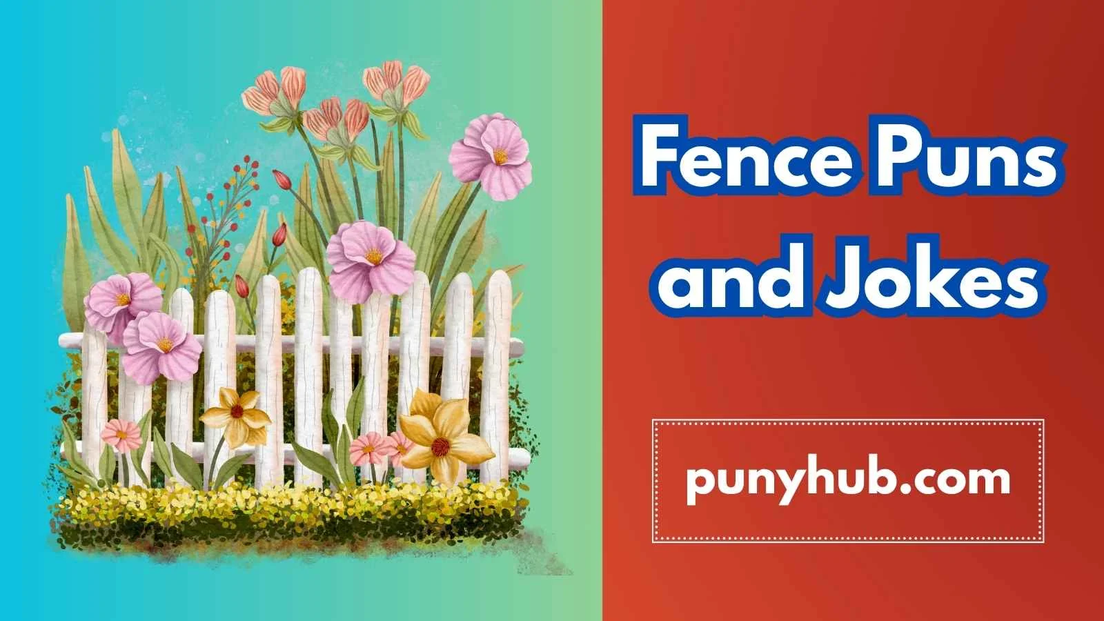 Fence Puns and Jokes