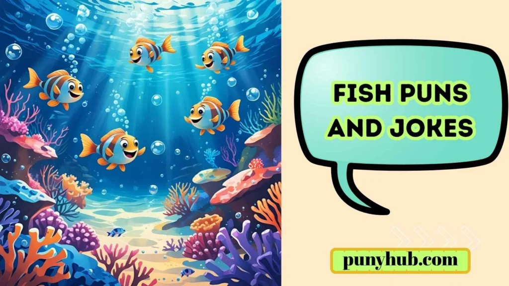 Fish Puns for Ocean Lovers