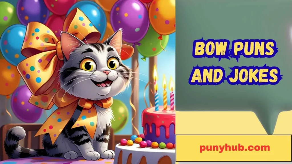 Funny Bow One-Liners