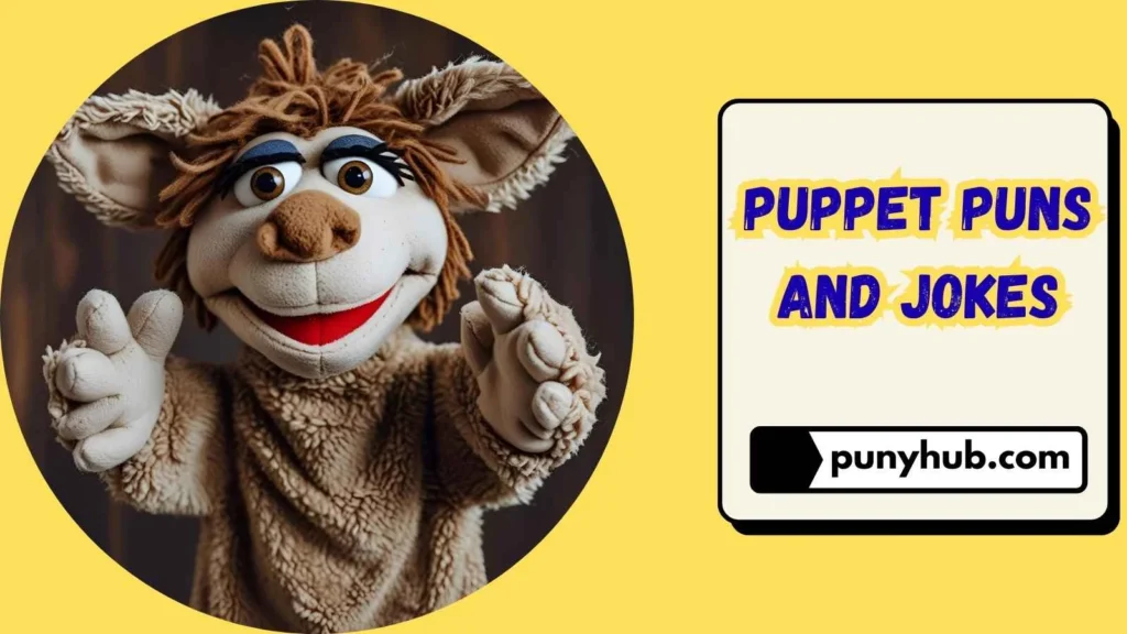 Funny Puppet Puns for Instagram Captions