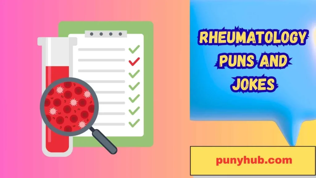 Funny Rheumatology One Liners