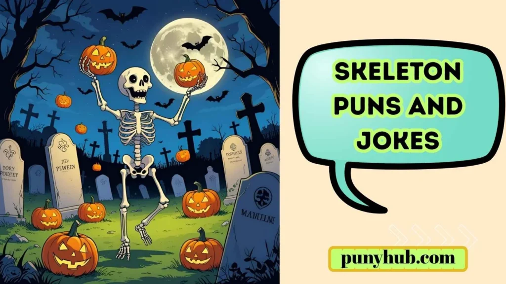 Funny Skeleton Puns for Halloween