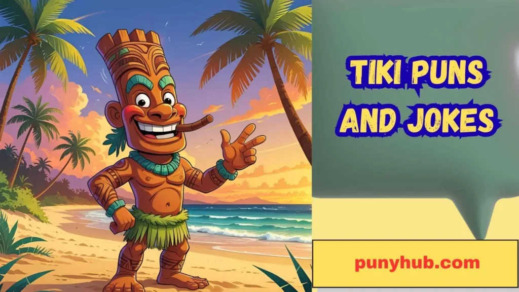 Funny Tiki Puns