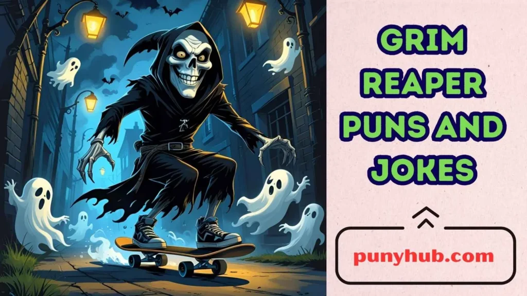 Grim Reaper Puns for Dark