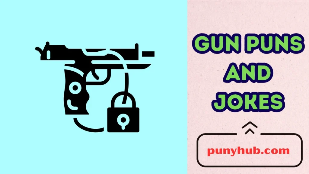 Gun Safety Puns