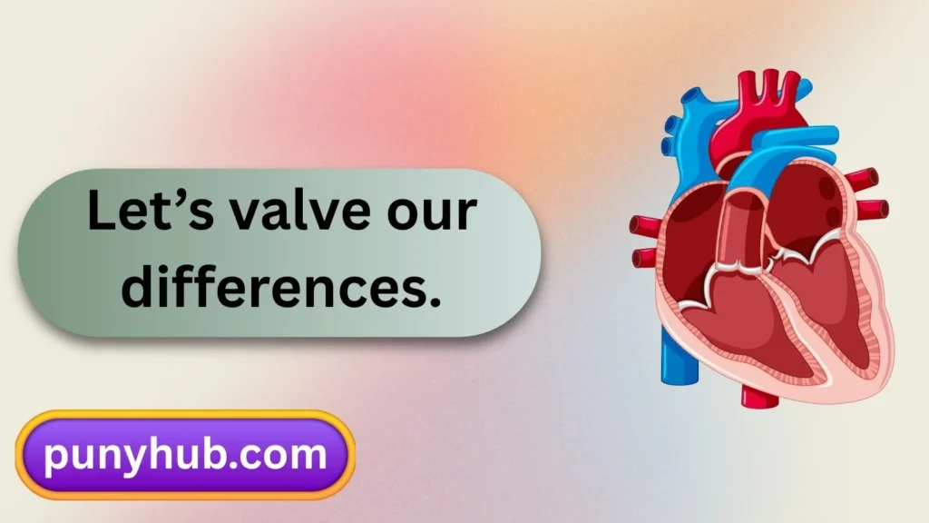 Heart Anatomy Puns