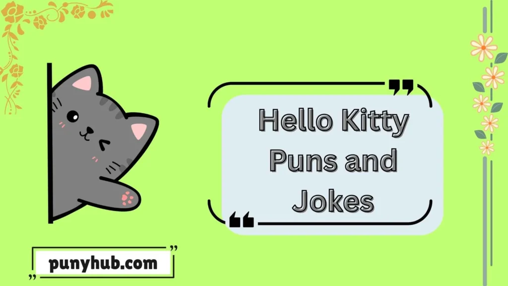 Hello Kitty Love Puns and jokes