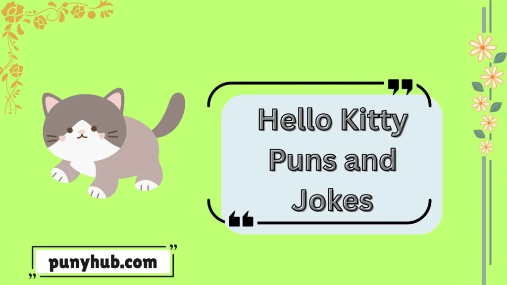 Hello Kitty Office Puns and jokes