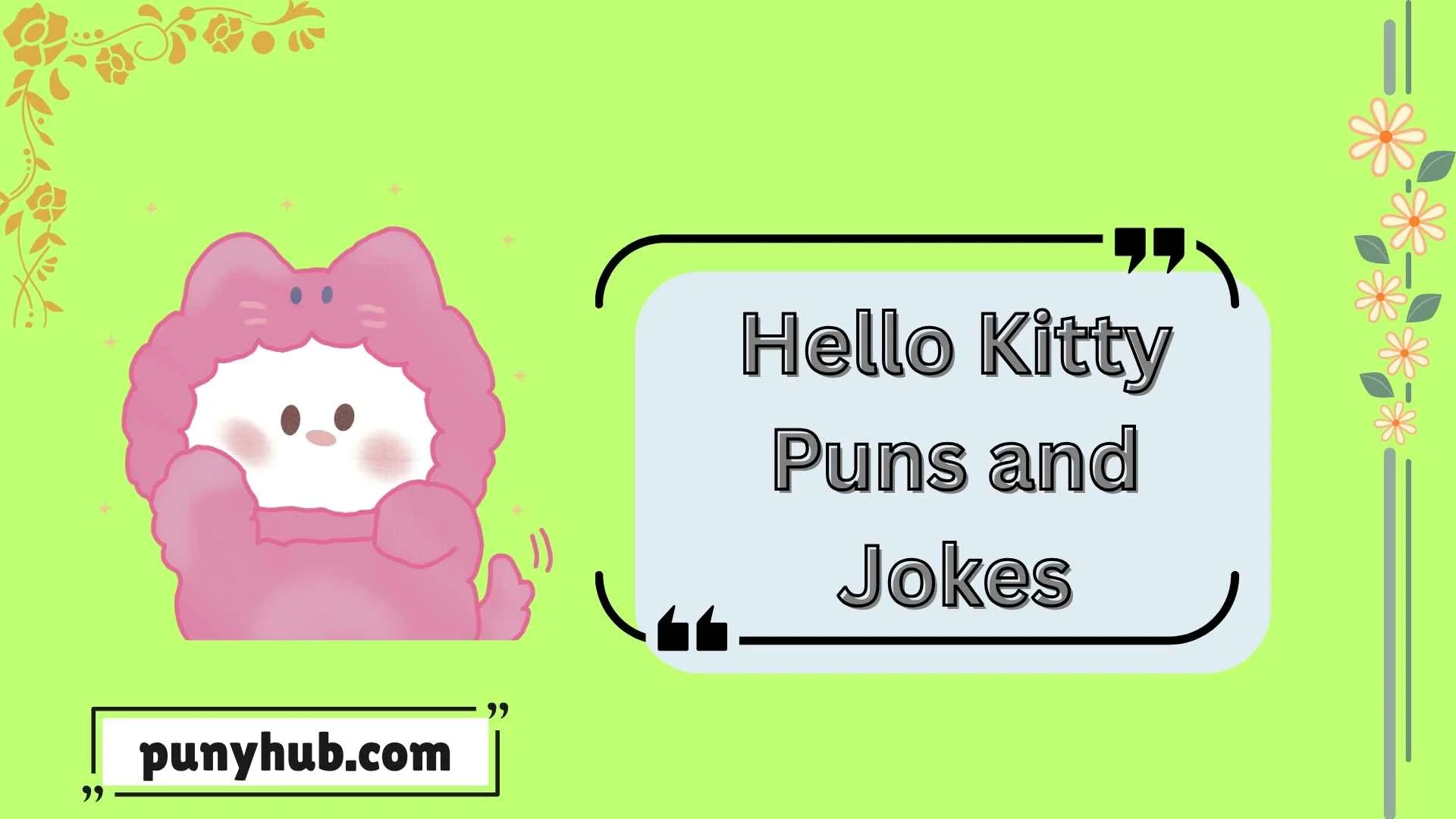 Hello Kitty Puns and Jokes