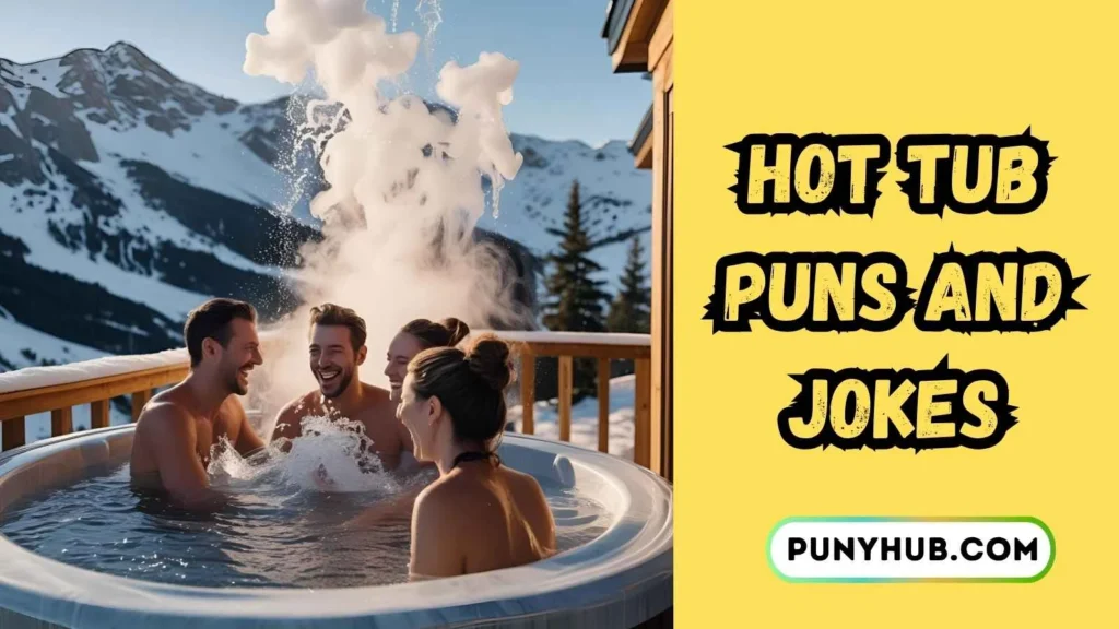 Hot Tub Puns and Jokes