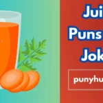 Juice Puns and Jokes