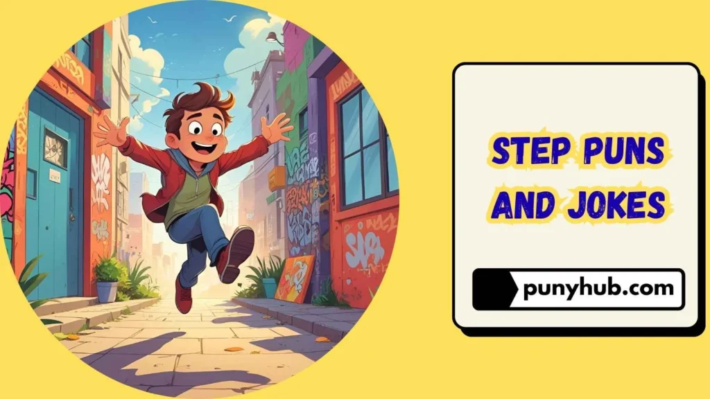 Life Step Puns