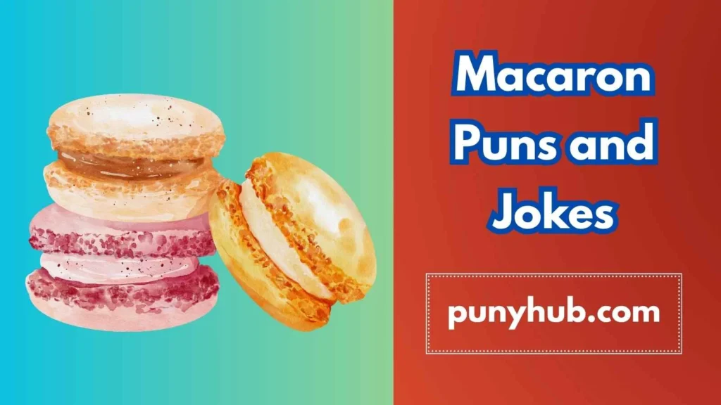 Macaron Puns and Jokes