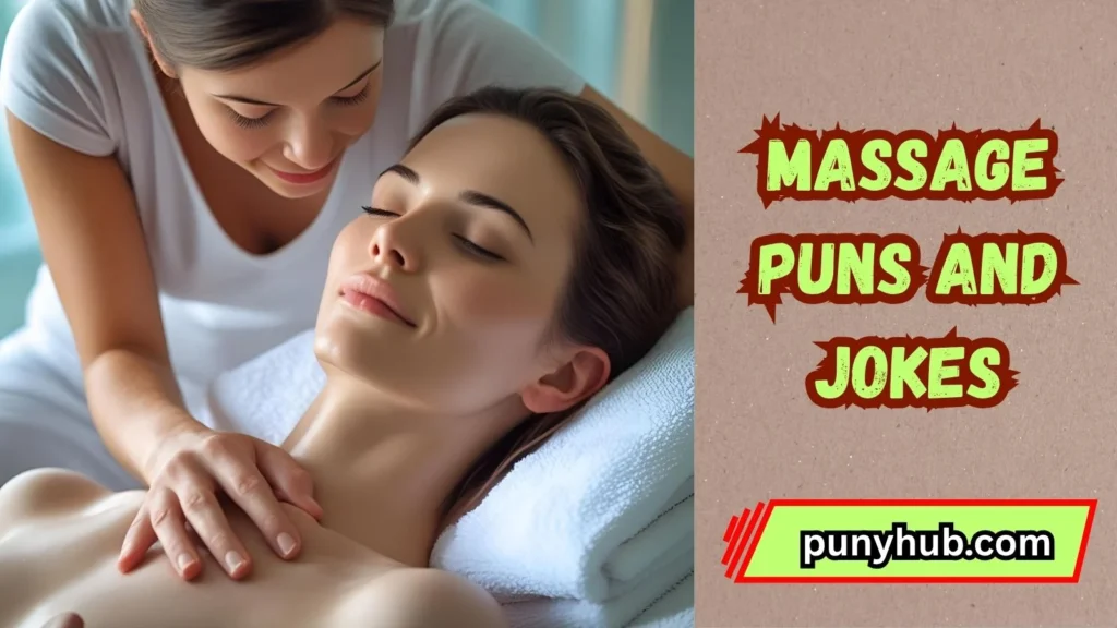 Massage Puns and Jokes