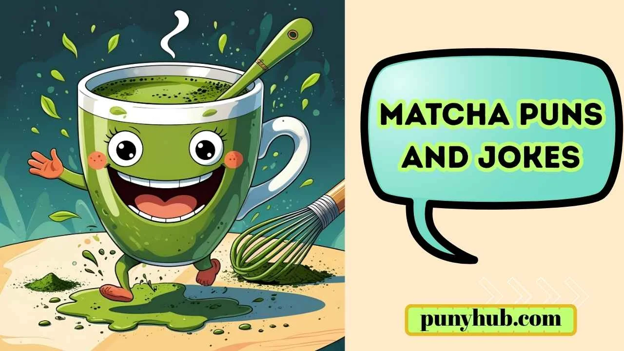 Matcha Puns and Jokes