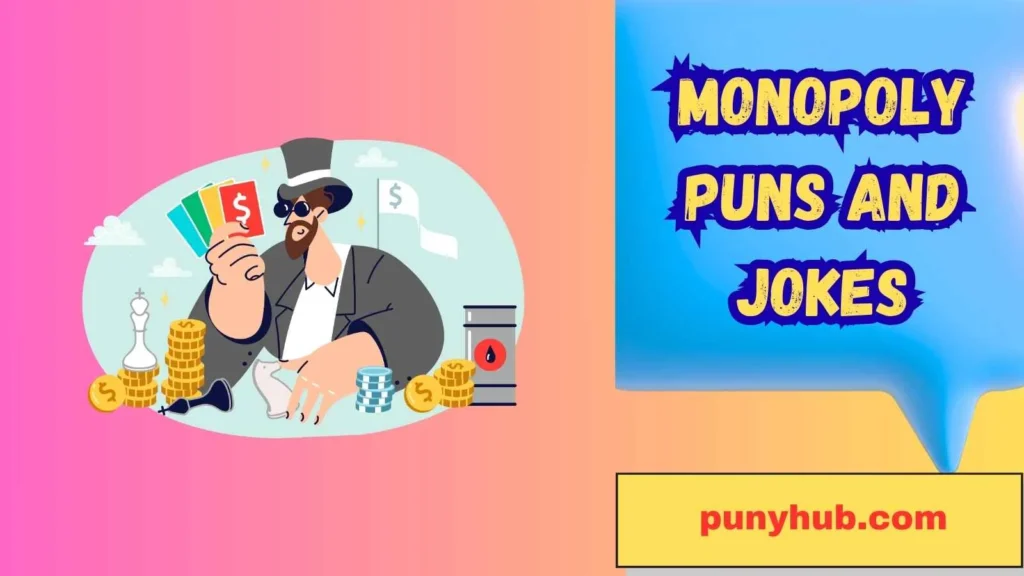 Monopoly Puns and Jokes