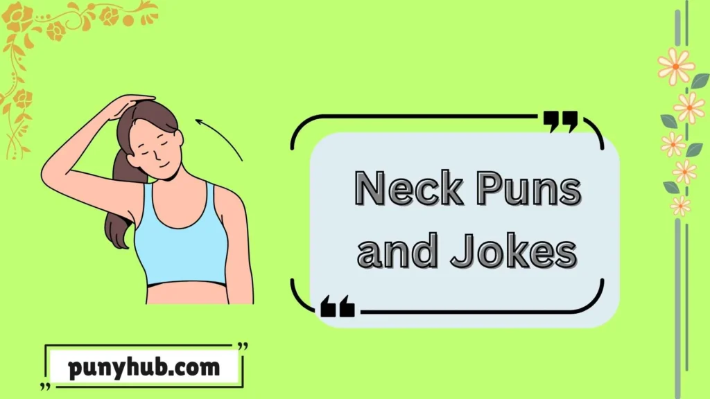 Neck Puns and jokes for Fitness