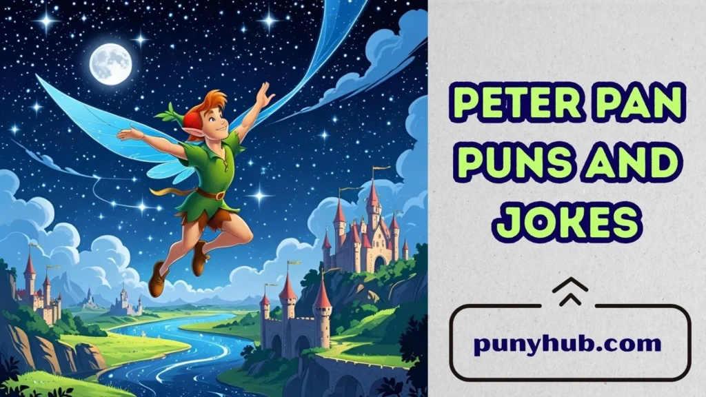 Neverland Puns