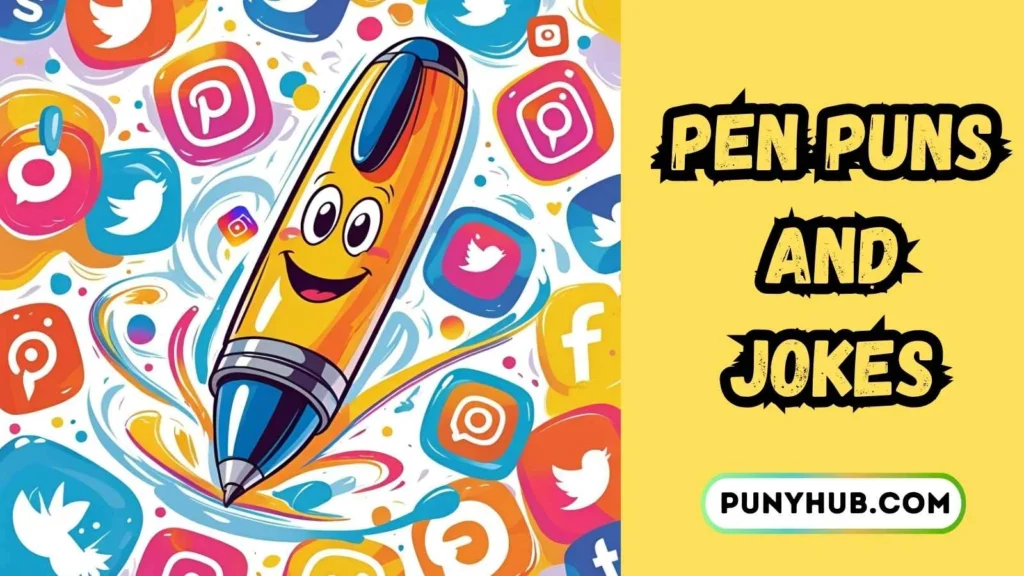 Pen Puns for Social Media