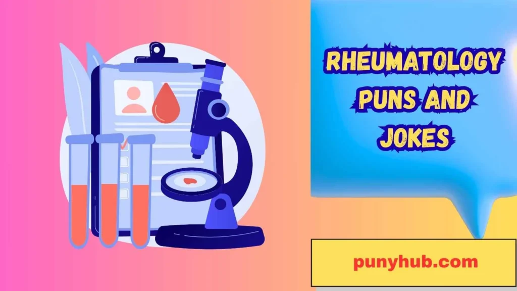 Rheumatology Puns for Kids