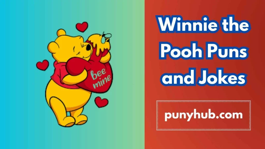 Romantic Winnie the Pooh Puns