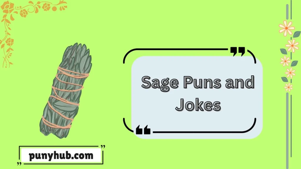 Sage Puns and Jokes