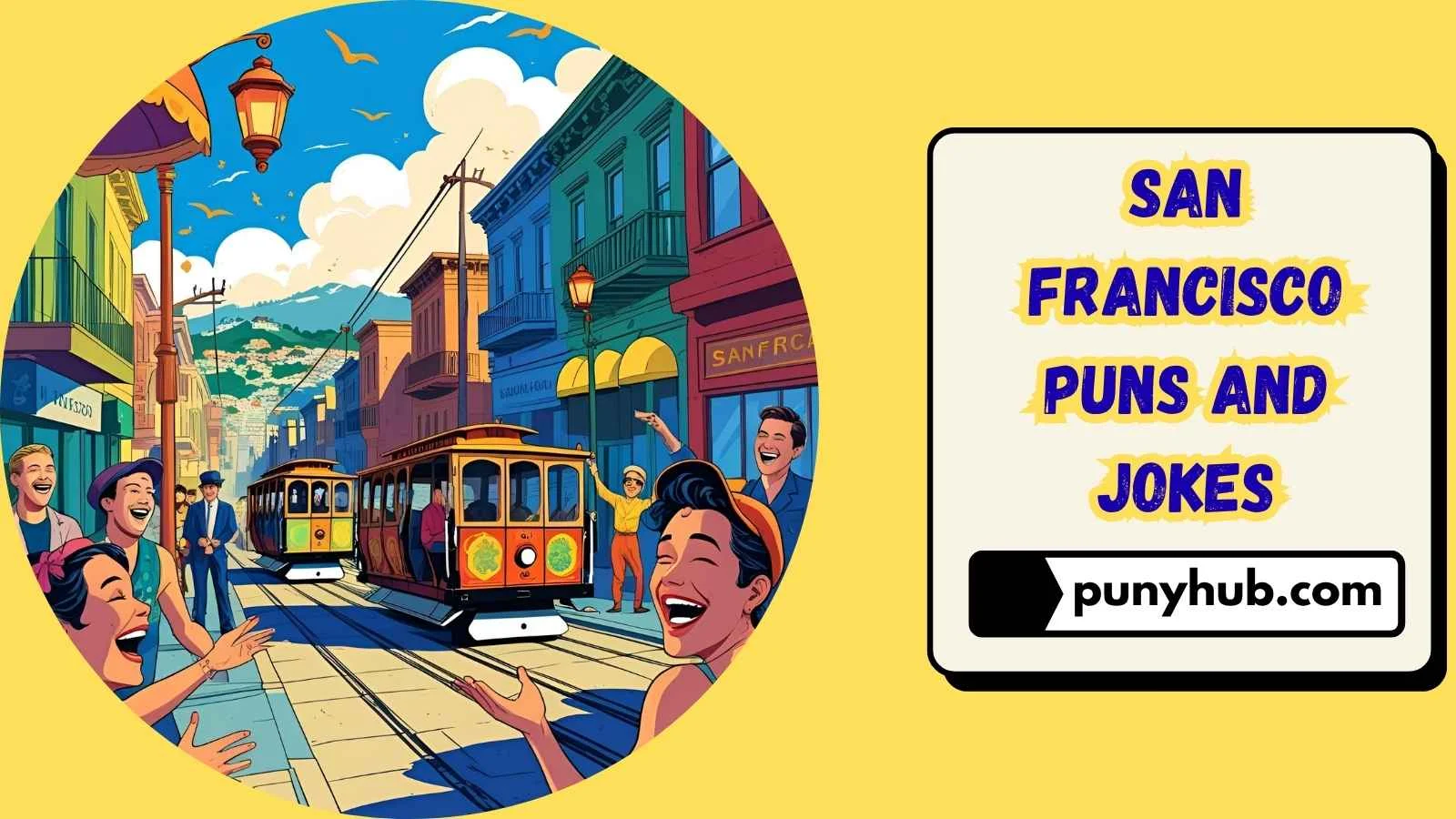 San Francisco Puns and Jokes